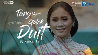 Lagu Golek Duit Tary Uyan dWoyo  Official Lyric Video [upl. by Ydoow]