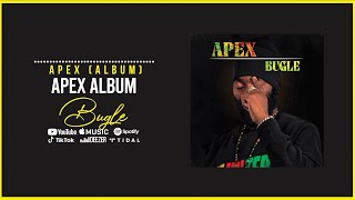 Bugle  Apex Full Album [upl. by Ynnhoj]