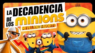 LA DECADENCIA DE LOS MINIONS │ ¿La Saga más MEDIOCRE [upl. by Ecnarf21]