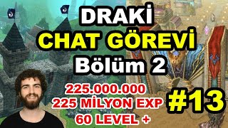 Knight Online Draki Chat Görevi  Bölüm 2 13 [upl. by Till]