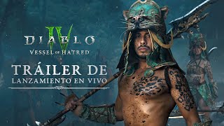 Diablo IV  Vessel of Hatred  Tráiler de lanzamiento en vivo [upl. by Stine218]