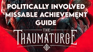 The Thaumaturge  Politically Involved achievement [upl. by Readus539]