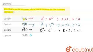 Identify the combiningpowerof theelements present in thefollowingcompounds  CLASS 6  LANGUAGE [upl. by Anemaj368]