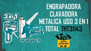 ENGRAPADORA CLAVADORA METALICA USO 3 EN 1 TOTAL THT31143 GRUPO FERRETERO HampB [upl. by Nolte]