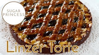 Traumhafte Linzertorte  klassisches Rezept  saftig und einfach  Sugarprincess [upl. by Assed]