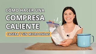 Cómo hacer una COMPRESA CALIENTE CASERA Y SIN MICROONDAS [upl. by Inele]