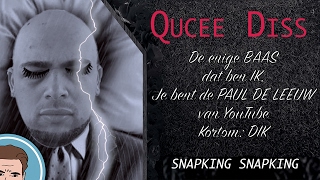 SNAPKING  QUCEE DISS PARODIE [upl. by Essirehs777]