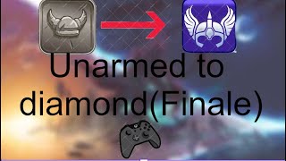 UNARMED TO DIAMOND PART 4 [upl. by Price]