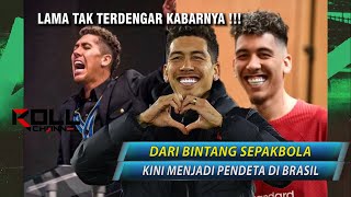 Roberto Firmino Sekarang Usai Dibuang Liverpool [upl. by Warton]