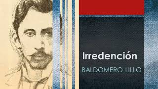 Irredención Sub Sole  Baldomero Lillo  Audiolibro  Audiobook [upl. by Bert]