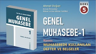 GENEL MUHASEBE 1  Muhasebede Defter ve Belgeler [upl. by Yahsel]