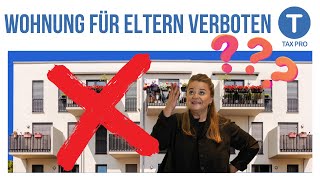 Finanzamt verbietet Wohnung für die Eltern Neues Urteil [upl. by Benildis653]