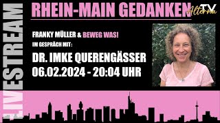 Rhein Main Gedanken 160Beweg Was Im Gespräch mit Dr Imke Querengässer [upl. by Suiradal]