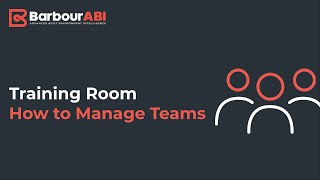 How To Manage Teams on Barbour ABI [upl. by Sewellyn]