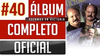 Marino 40  Estamos En Victoria Album Completo Oficial [upl. by Karol]