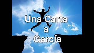 Una Carta a García [upl. by Tung]