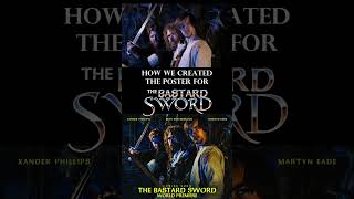 How We Created The Poster for The Bastard Sword [upl. by Konstanze]