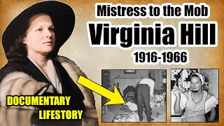 Virginia Hill Complete LifestoryDocumentary [upl. by Ahsik]