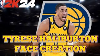 BEST Tyrese Haliburton Face Creation NBA 2K24 Next Gen [upl. by Donnenfeld698]