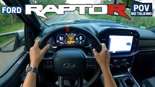 2023 Ford F150 Raptor R Supercharged V8 POV Drive [upl. by Lodge]