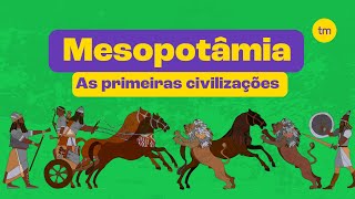 MESOPOTÂMIA  Primeiros povos cultura e economia [upl. by Twelve398]