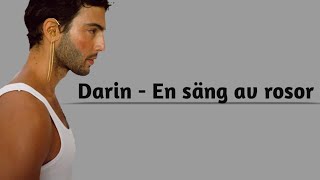 En säng av rosor  Darin Lyrics [upl. by Ellehctim]