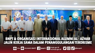 BNPT  Organisasi Internasional Alumni AlAzhar Bekerja Sama Dibidang Kontra Radikalisasi [upl. by Odravde137]