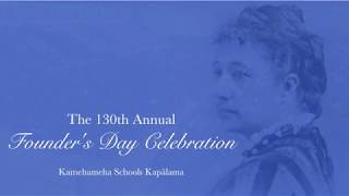 130th Annual Founderʻs Day Celebration at Kamehameha Schools Kapālama [upl. by Llerrehs]