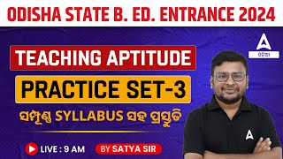 Odisha Bed Entrance Exam 2024 Preparation  Teaching Aptitude  Practice Set 3 [upl. by Ahcsas50]