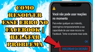 Como Resolver Problema do Facebook  quotVOCÊ NÃO PODE USAR REAÇÕES NO MOMENTOquot [upl. by Skvorak]