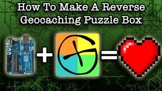 How To Make A Reverse Geocaching Puzzle Box [upl. by Lirba]