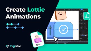 How to Create Lottie Animations  SVGator [upl. by Zsuedat]