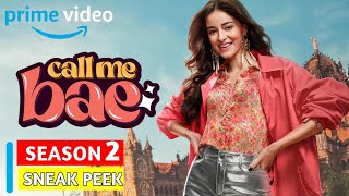 Call Me Bae Season 2  First Look  Ananya Panday Prime Video India  Trailer amp Teaser Release Date [upl. by Wahlstrom56]