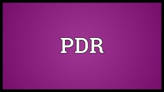 PDR Meaning [upl. by Curt187]