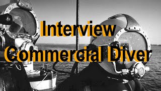 Interview with a Commercial Diver [upl. by Nalod]