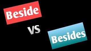 Beside or Besides Confusing words in English grammar Preposition  Meaning with different examples [upl. by Nnyleak]