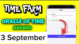 Time Farm Daily Combo 3 Sep 2024 Today Time Farm Oracle Answer  Time Farm Answer Today viral [upl. by Einaffyt]