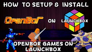 How To Install Openbor Games On Launchbox  Donell HD [upl. by Medor393]