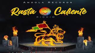 🔥RASTA CALIENTE RIDDIM🔥OFFICIAL MIXTAPE BY DJ RASSARELLA ANGOLA RECORDS AND ENTERTAINMENT DEC 3 2021 [upl. by Llednek]