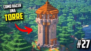 COMO HACER una TORRE en MINECRAFT SURVIVAL FACIL [upl. by Francois763]