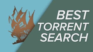 The BEST Torrent Search Engines  September 2018 [upl. by Hellah]