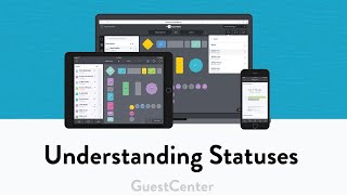 Understanding Statuses In GuestCenter [upl. by Anailli]