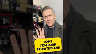 TOP 5 TOM FORD PRIVATE BLEND FRAGRANCES FOR AUTUMN 🍂 [upl. by Lytle36]