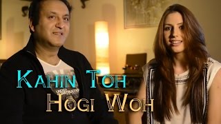 Kahin Toh Hogi Woh – Rashid Ali amp Natalie Di Luccio  Rashid’s Jam Room  StarrIn  Bollywood Songs [upl. by Mosira]