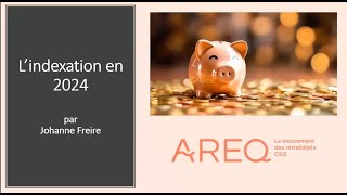 L’INDEXATION EN 2024  WEBINAIRE DE LAREQ CSQ [upl. by Jacobina]