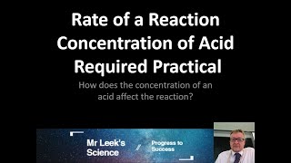 05 Rates of Reaction Required Practical concentration of acid AQA GCSE Chemistry [upl. by Eceinhoj905]