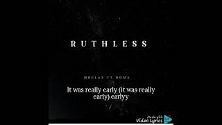 RUTHLESS BY MRELAX FT DOMA [upl. by Dadivitan91]