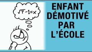 Grandir  Mon enfant est démotivé à lécole [upl. by Frodine]