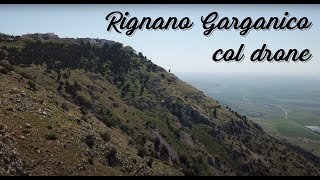 Rignano Garganico FG col drone [upl. by Attecnoc]