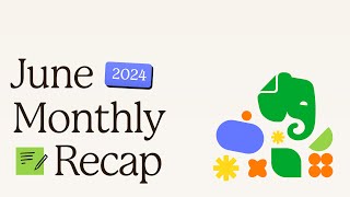 Whats new at Evernote 💙 June 2024 [upl. by Milburn]